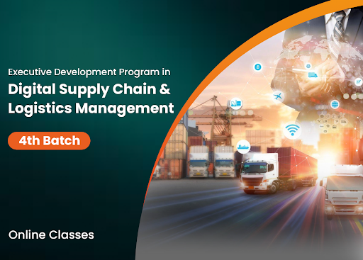 Executive Development Program in Digital Supply Chain and Logistics Management B4