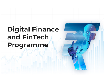 Post Graduate Certificate Programme in Digital Finance and Fintech - Batch 02