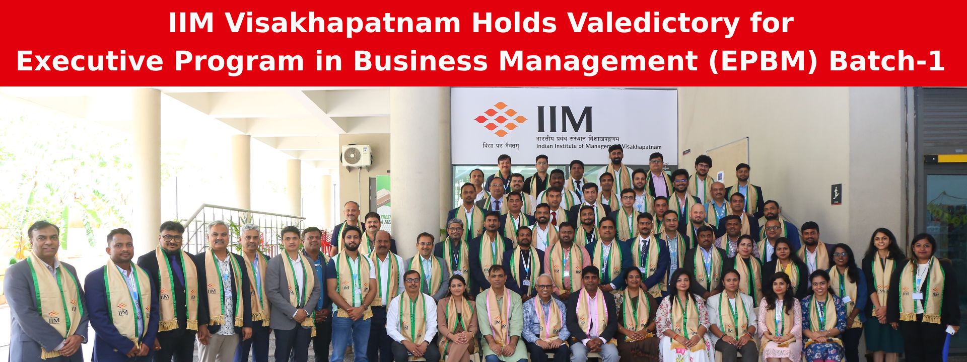 IIM Visakhapatnam Holds Valedictory for Executive Program in Business Management (EPBM) Batch-1