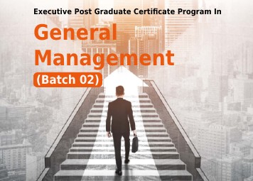 Executive Post Graduate Certificate Program in General Management