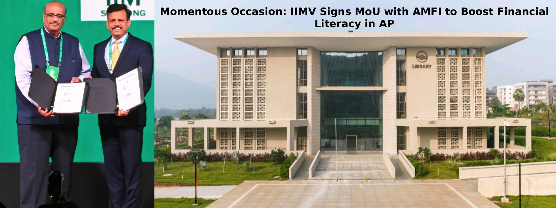 Momentous Occasion: IIMV Signs MoU with AMFI to Boost Financial Literacy in AP