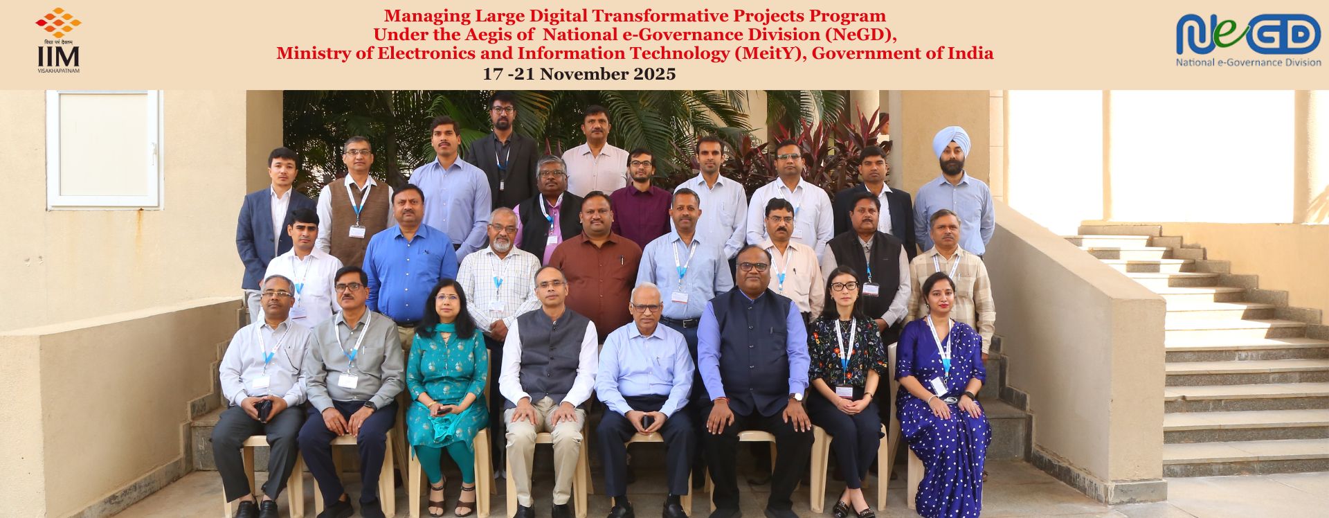 Managing Large Digital Transformative Projects Program under the aegis of the National E-Governance Division (NeGD), Ministry of Electronics and Information Technology (MeitY), Government of India