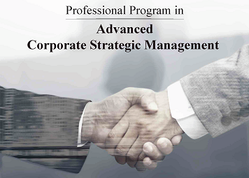 Executive Professional Course in Advanced Corporate Strategic Management